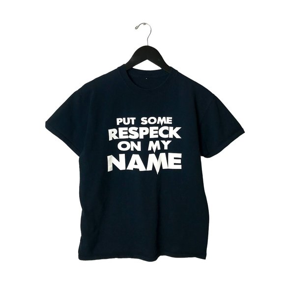 Put Some Respeck On My Name T Shirt Statement Double Sided Graphic Tee M - Picture 2 of 12